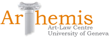 ArThemis Art-Law Centre University of Geneva